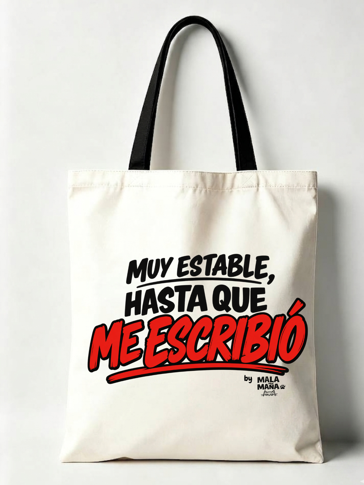 Tote MALA MAÑA - Muy estable...