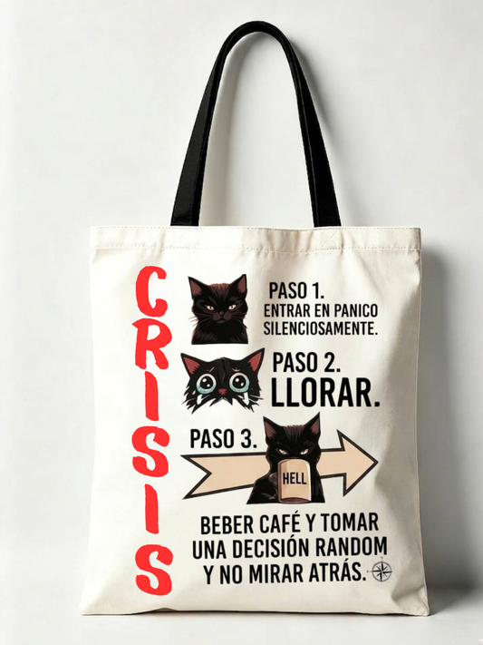 TOTEBAGS COLECCIÓN "DISOCIANDO" MALA MAÑA-¿Qué hacer en crisis?